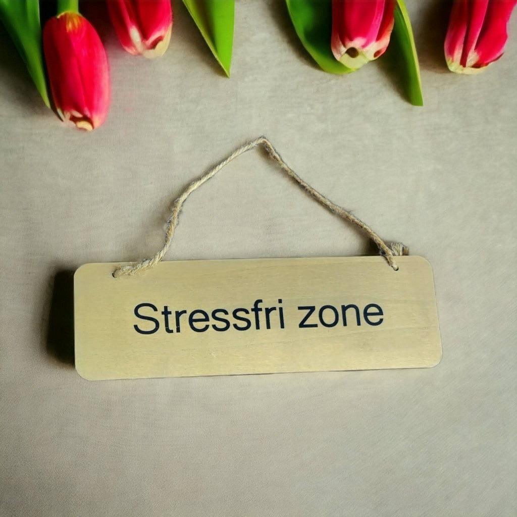 Skilt - Stressfri zone